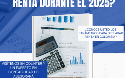 ¿Quiénes deben declarar renta en Colombia?